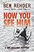 Now You See Him (Roy Ballar...