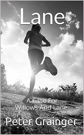 Lane (A Case For Willows And Lane #1)