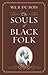 The Souls of Black Folk