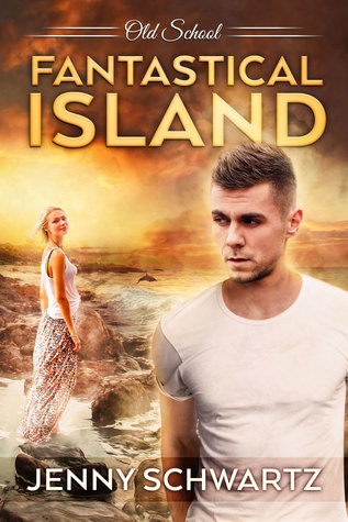Fantastical Island (Old School, #2)