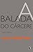 A Balada do Cárcere
