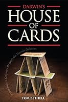 Darwin's House of Cards: A Journalist's Odyssey Through the Darwin Debates