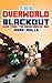 The Overworld Blackout (Book 3) by Mark Mulle