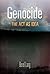 Genocide: The Act as Idea