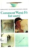 Comment Wang Fô Fut Sauvé