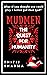 MUDMEN - The Quest For Huma...