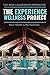 The Experience Wellness Project: Your Health is My Business