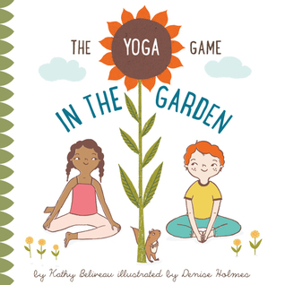 The Yoga Game in the Garden (The Yoga Game Series, 2)