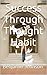 Success Through Thought Habit