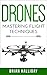Drones: Mastering Flight Te...