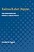 Railroad Labor Disputes: The Beginnings of Federal Strike Policy