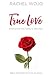 True Love: Embracing the Fa...