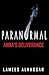 Paranormal: Anna's Deliverance