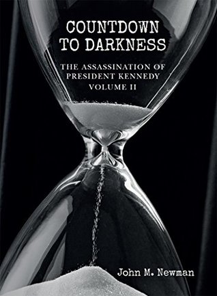 Countdown to Darkness: The Assassination of President Kennedy Volume II (Kindle Edition)