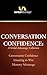 Conversation Confidence: A ...