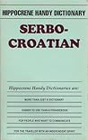 Serbocroat at Your Fingertips (Hippocrene Handy Dictionaries)
