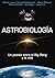 Astrobiología Un puente entre el Big Bang y la vida by Bartolo Luque