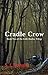 Cradle Crow (Little Shadow Trilogy Book 2)