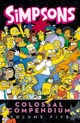 Simpsons Comics Colossal Compendium: Volume 5 (ebook)