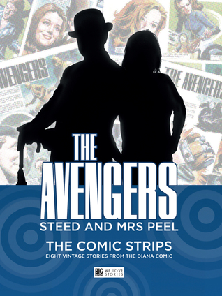 The Avengers - Steed & Mrs Peel: The Graphic Novel (Paperback)