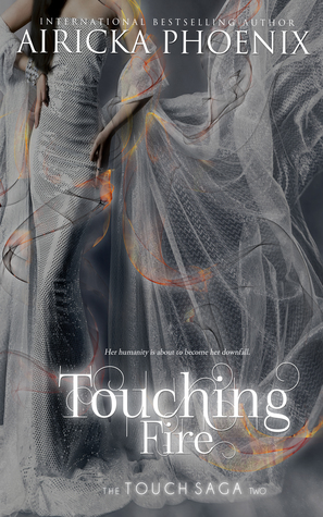 Touching Fire (Touch, #2)