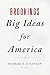 Brookings Big Ideas for America