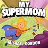 My Supermom