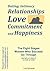 Dating, Intimacy, Relationships, Love, Commitment and Happiness: The Eight Stages Women Who Succeed Go Through (and why so many of us lose our way)