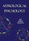 Astrological Psychology: The Huber Method