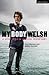 My Body Welsh (Modern Plays)