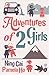 Adventures of 2 Girls