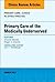 Primary Care of the Medically Underserved, an Issue of Primary Care: Clinics in Office Practice, (Clinics: Internal Medicine)
