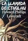 La llamada de Cthulhu by H.P. Lovecraft