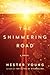 The Shimmering Road (Charlo...