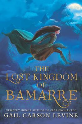 The Lost Kingdom of Bamarre: A Lakti-raised girl learns she's secretly Bamarre-born and must defy prejudice―her own included―to free an enslaved people.