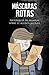 Máscaras rotas: Antología de relatos sobre el acoso escolar (Spanish Edition)