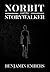 Norbit and the Storywalker by Benjamin Embers