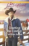 Courting The Cowboy