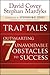 Trap Tales: Outsmarting the 7 Hidden Obstacles to Success