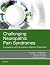 Challenging Neuropathic Pain Syndromes E-Book by Mitchell Freedman