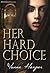 Her Hard Choice