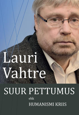 Suur pettumus ehk humanismi kriis