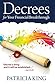 Decrees for Your Financial Breakthrough by Patricia King