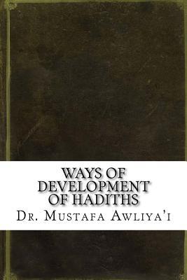Ways of Development of Hadiths