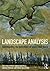 Landscape Analysis: Investigating the potentials of space and place
