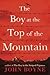 The Boy at the Top of the Mountain