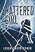 The Shattered Girl