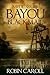 Bayou Blackmail (Bayou Series)