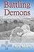 Battling Demons (Volume 1)