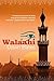 Walaahi: A Firsthand Account of Living Through the Egyptian Uprising and Why I Walked Away From Islaam (The Trilogy of Life Itself Book 2)
